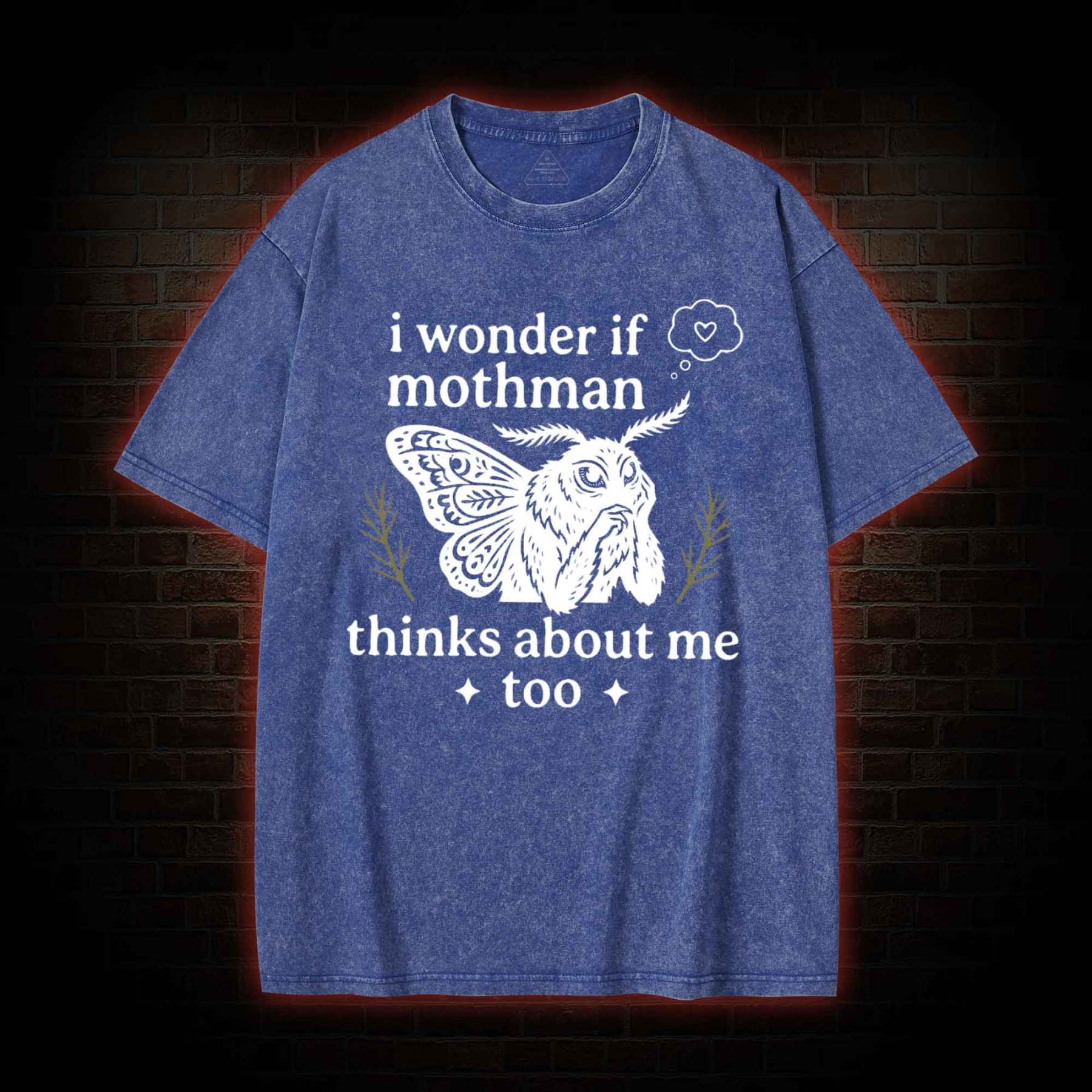 I Wonder if Mothman Thinks about Me too Washed T-shirt