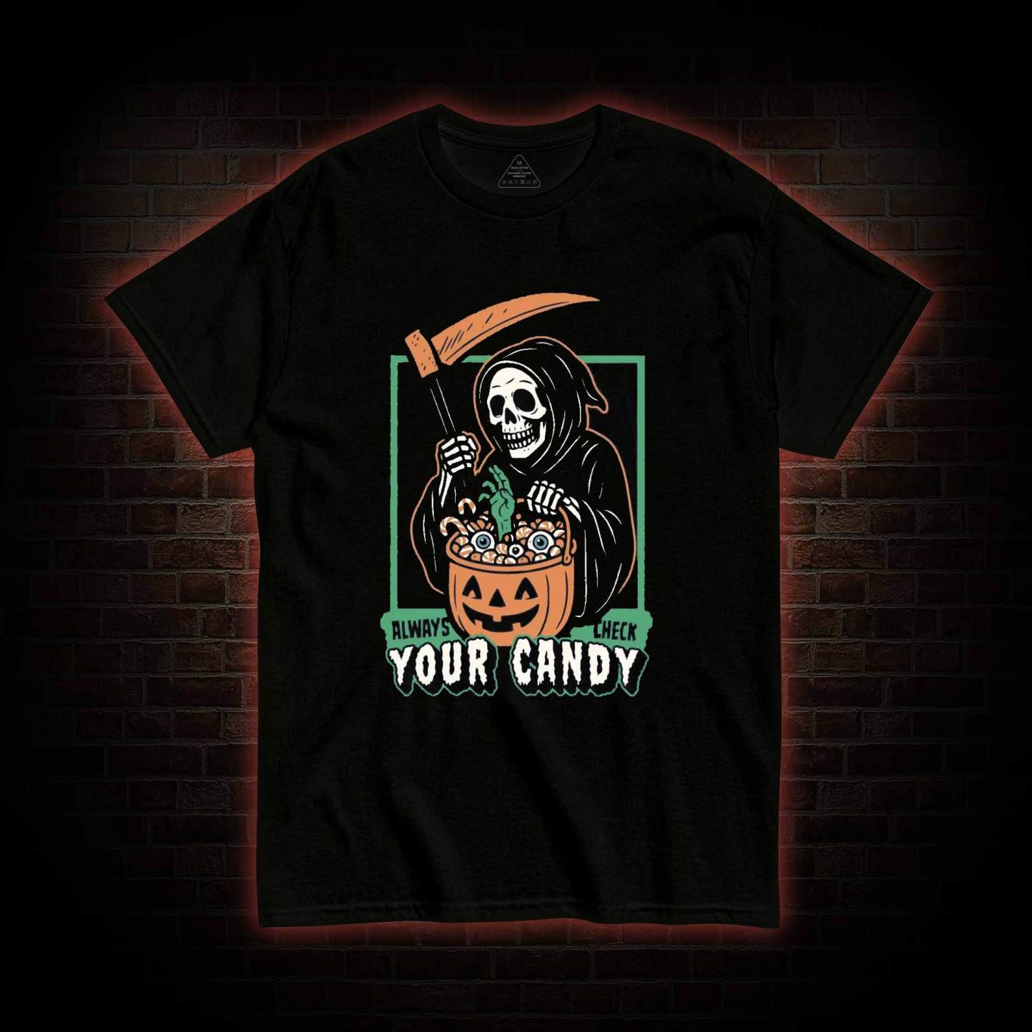 Always Check Your Candy T-shirt