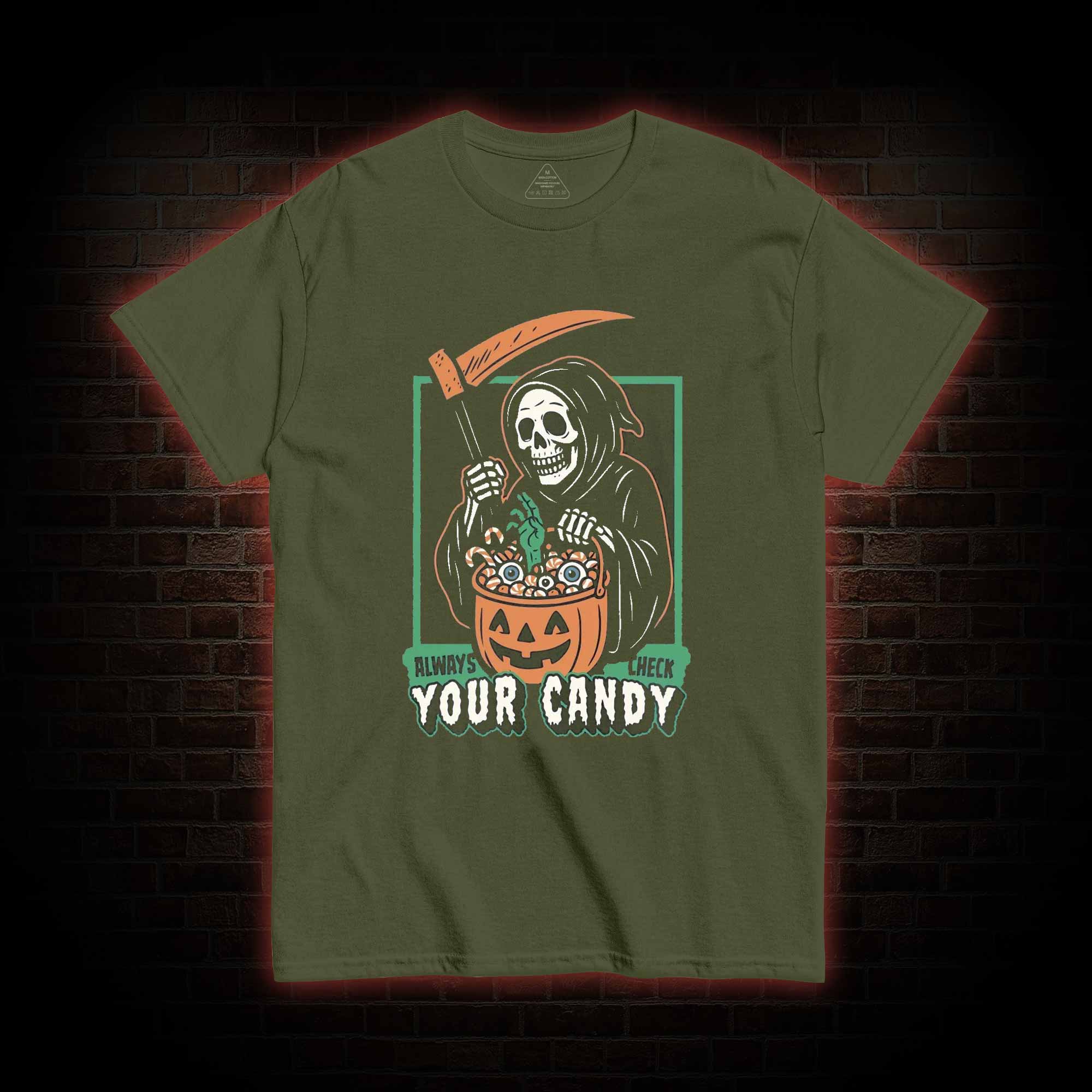 Always Check Your Candy T-shirt