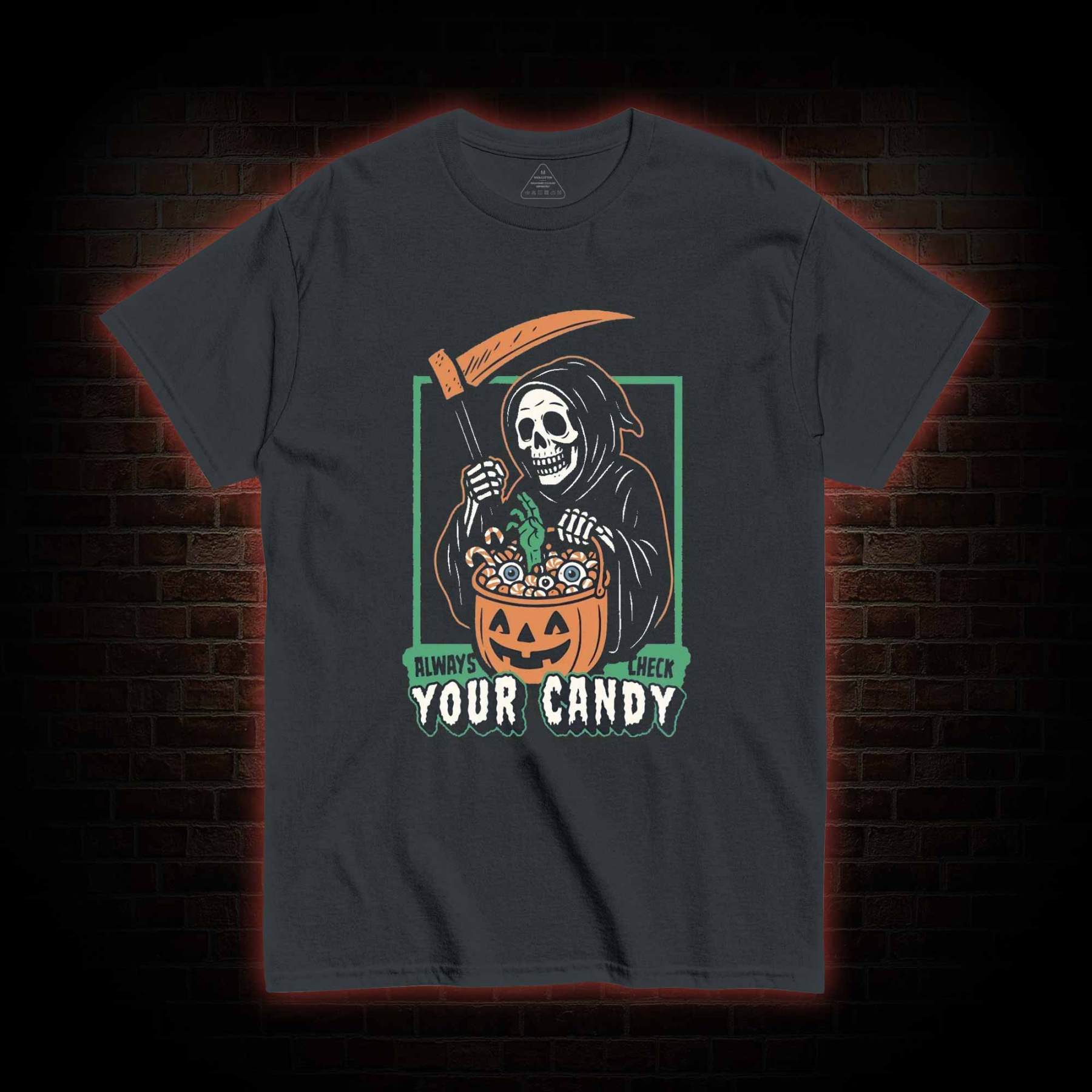 Always Check Your Candy T-shirt