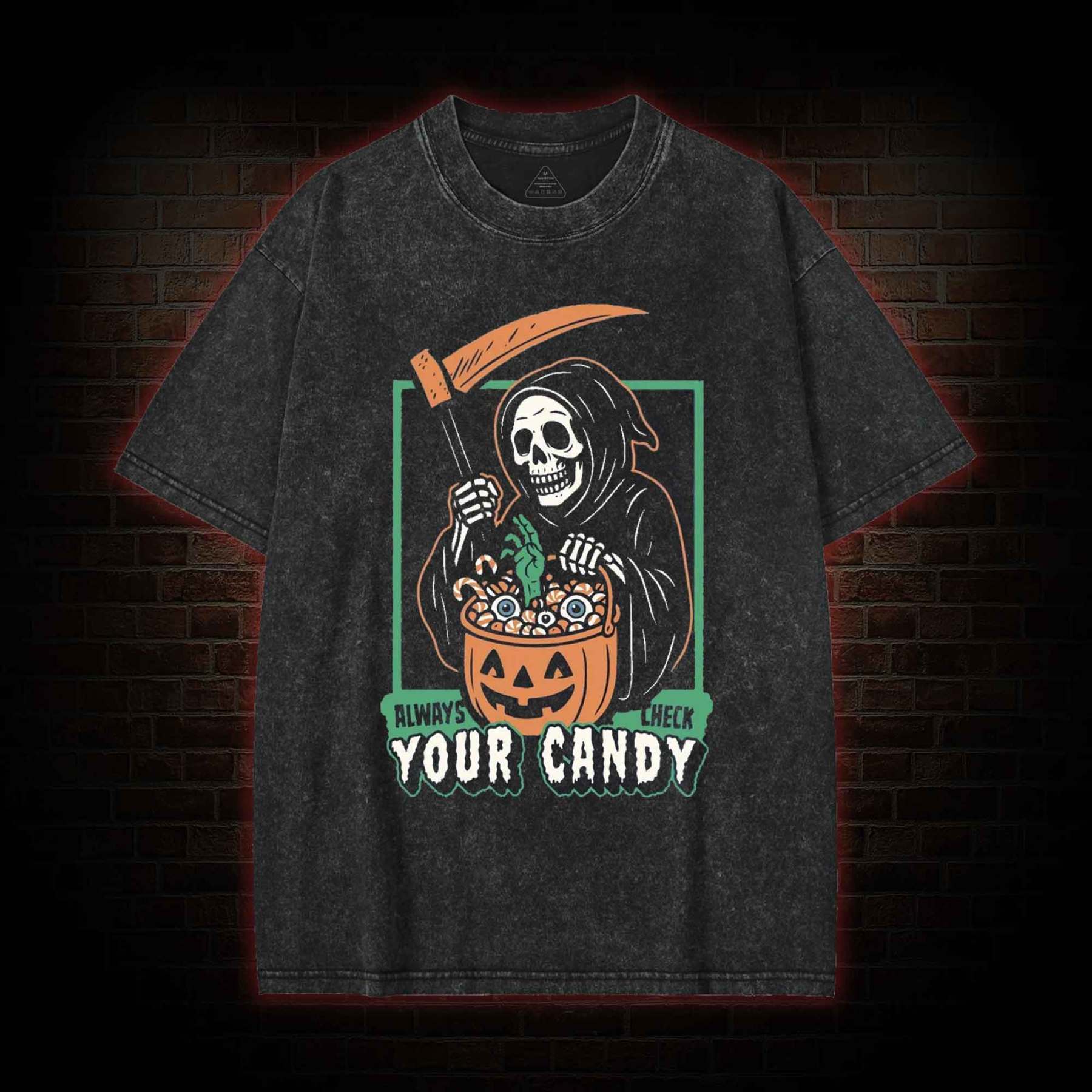 Always Check Your Candy Washed T-shirt