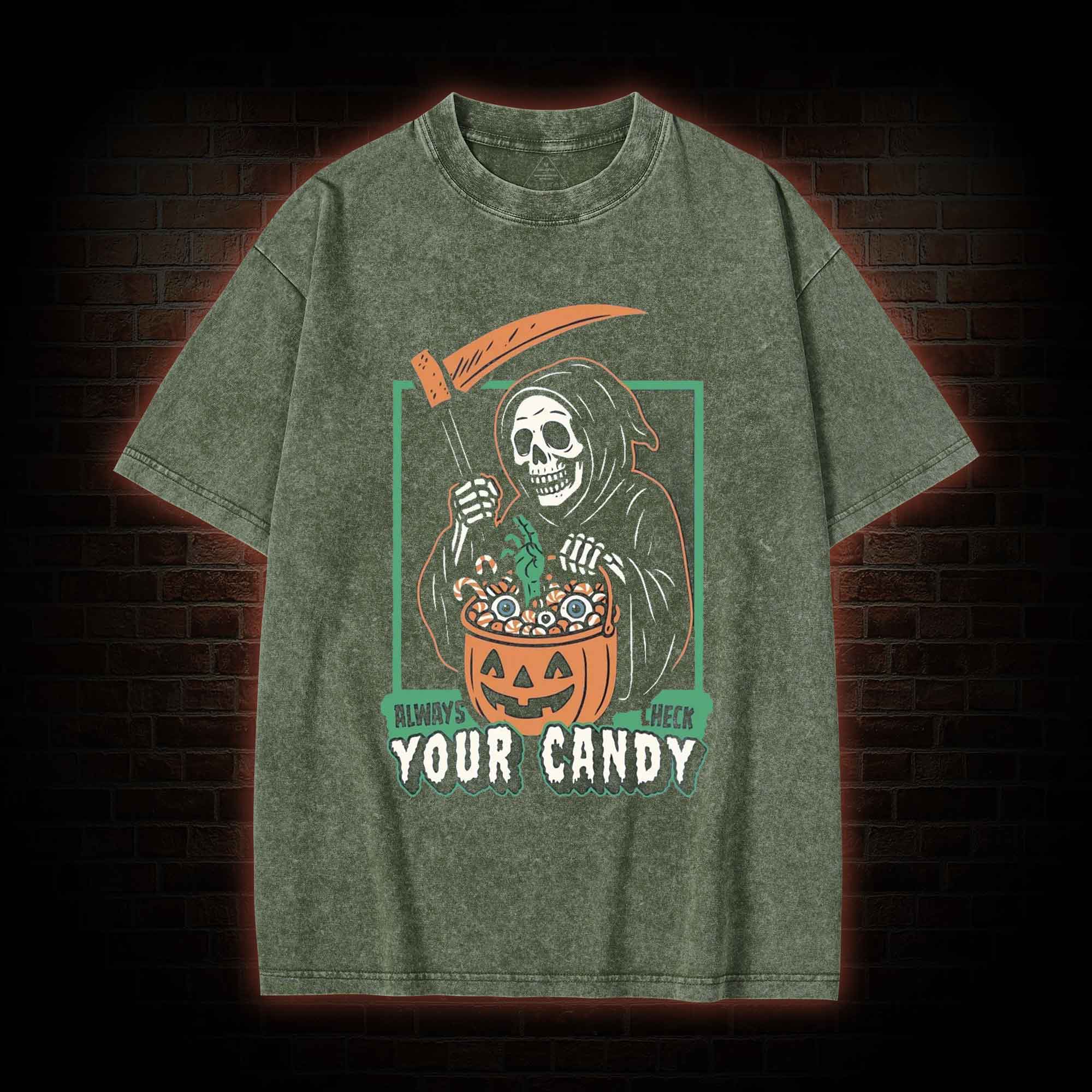 Always Check Your Candy Washed T-shirt