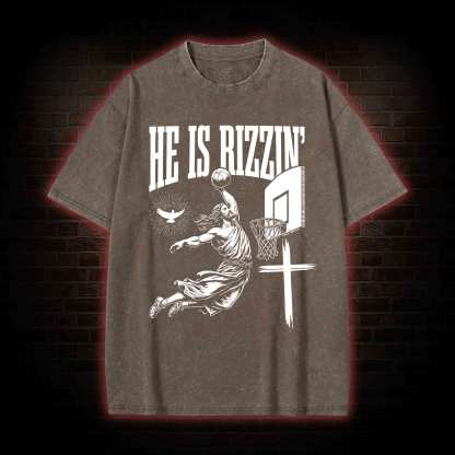 He Is Rizzin' Washed T-shirt