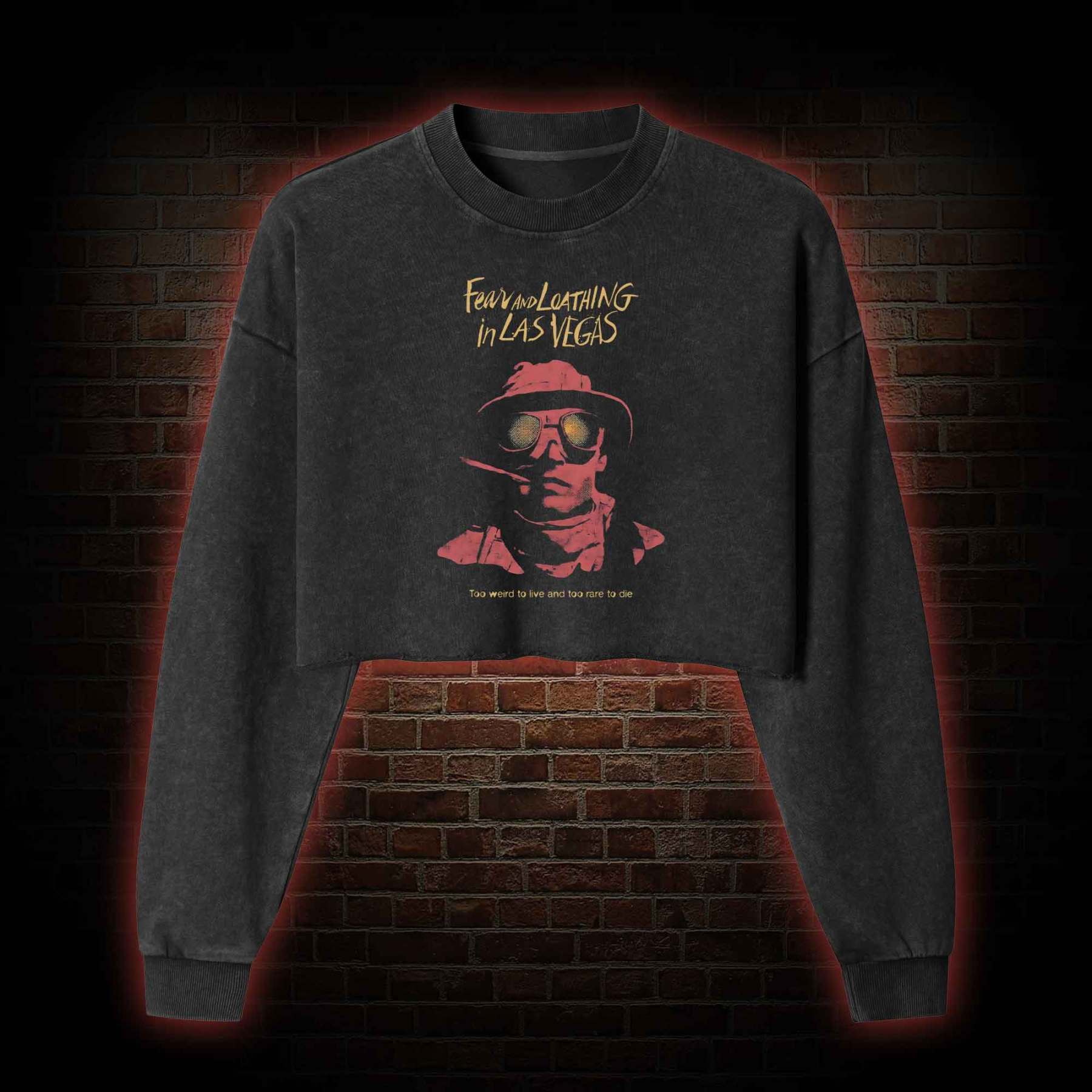 Too Weird to Live and too Rare to Die Washed Cropped Sweatshirts