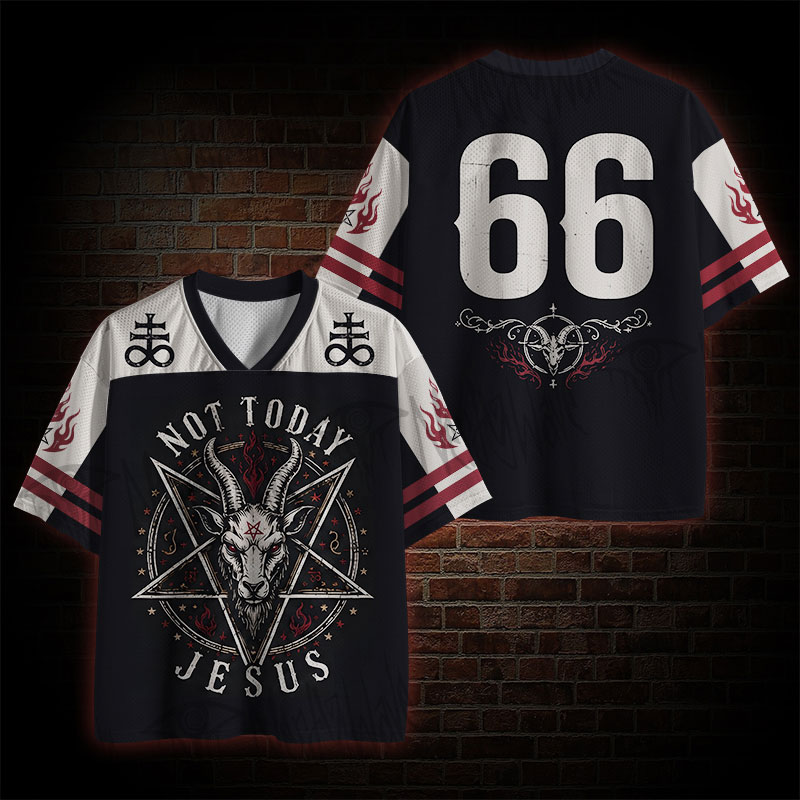 Not Today Jesus Mesh Jersey