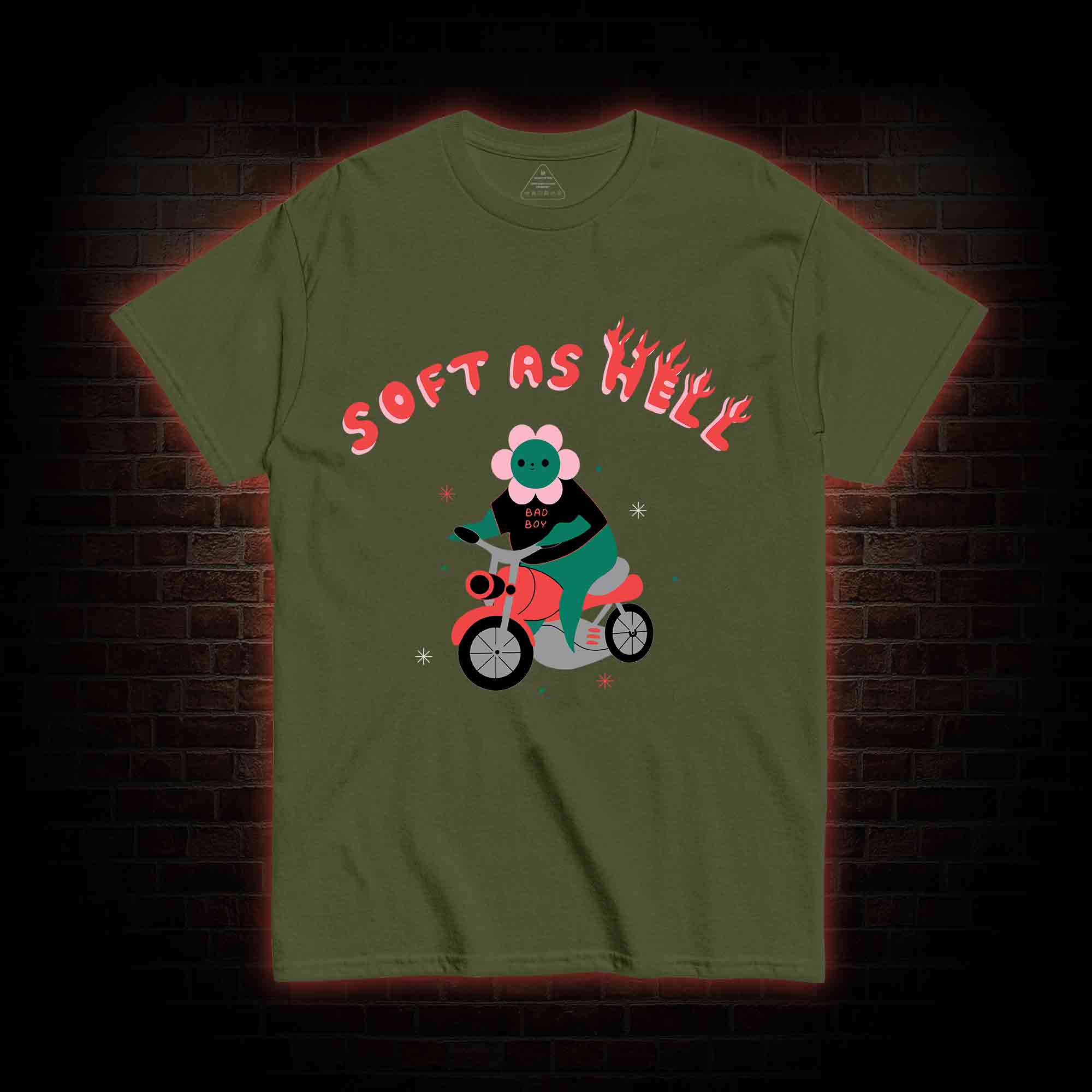 Soft As Hell T-shirt