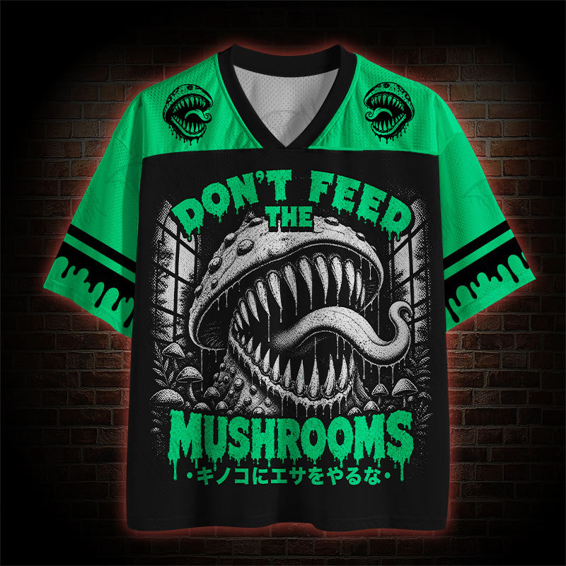 Don't Feed the Mushrooms Mesh Jersey