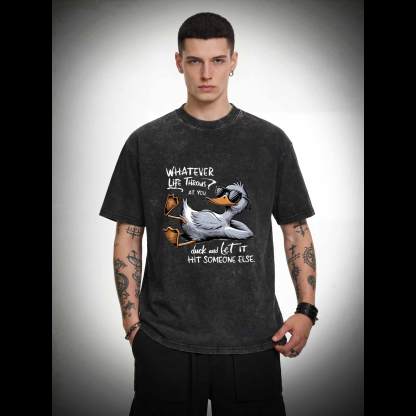 Whatever Life Throws at You Washed T-shirt