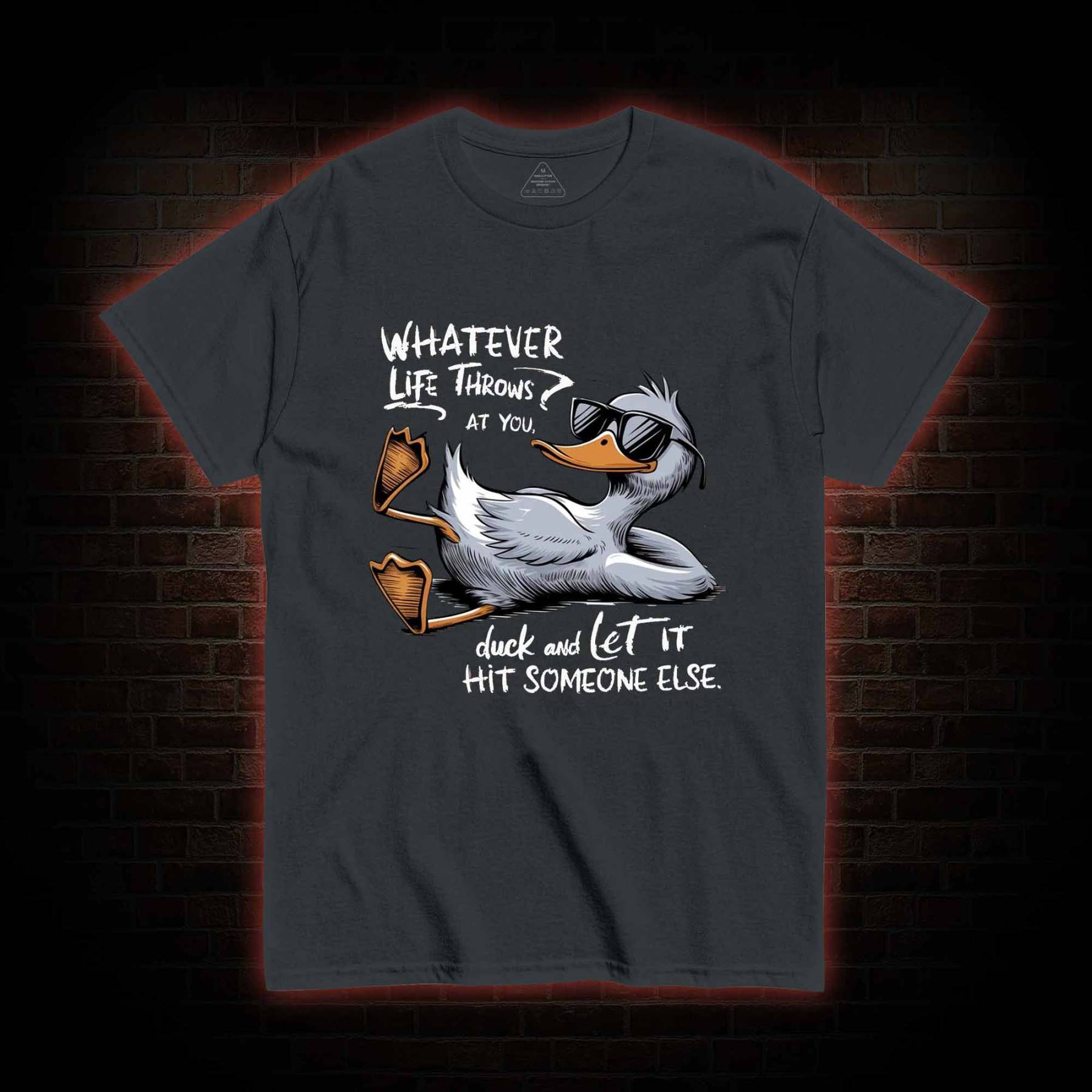 Whatever Life Throws at You T-shirt