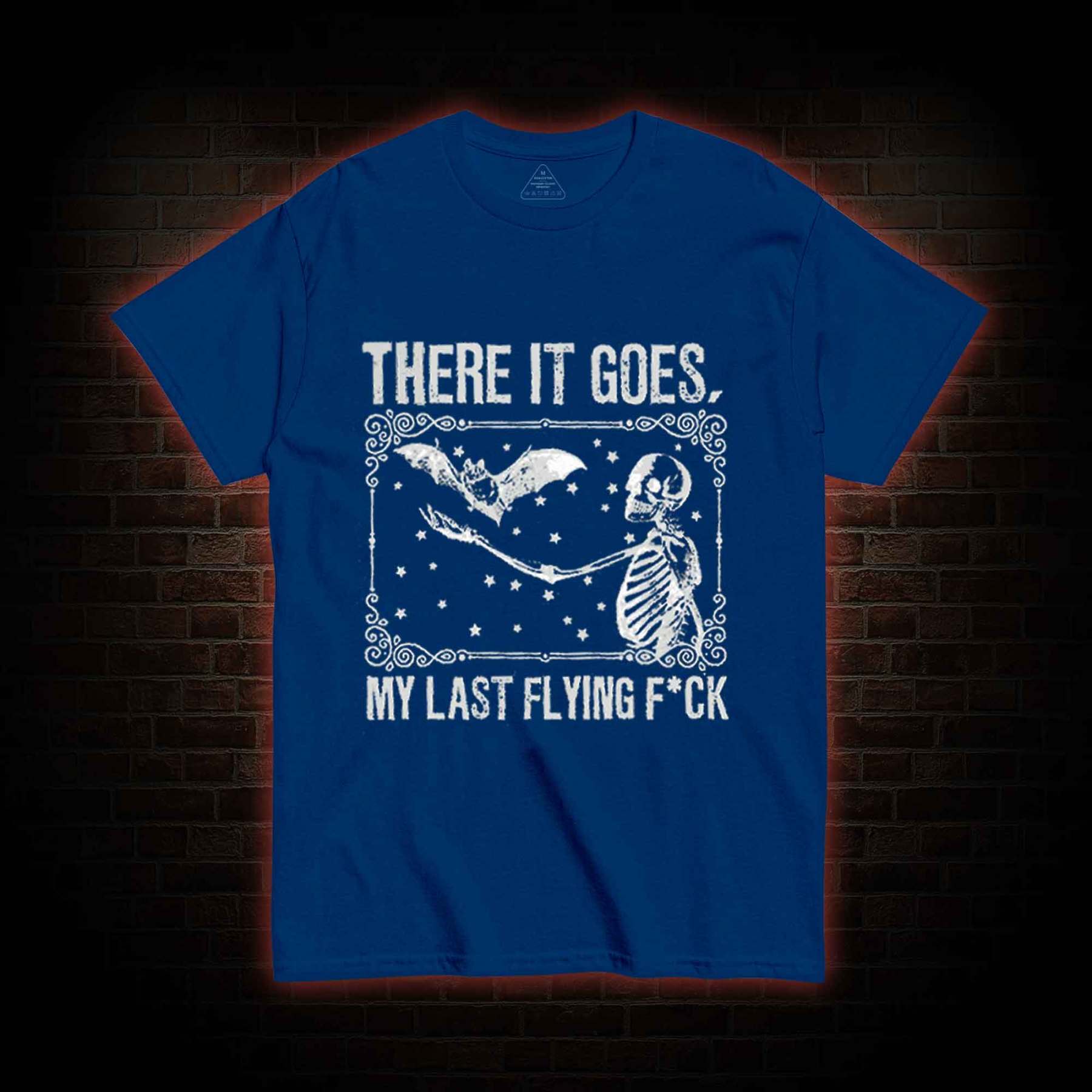 There It Goes, My Last Flying F*ck T-shirt