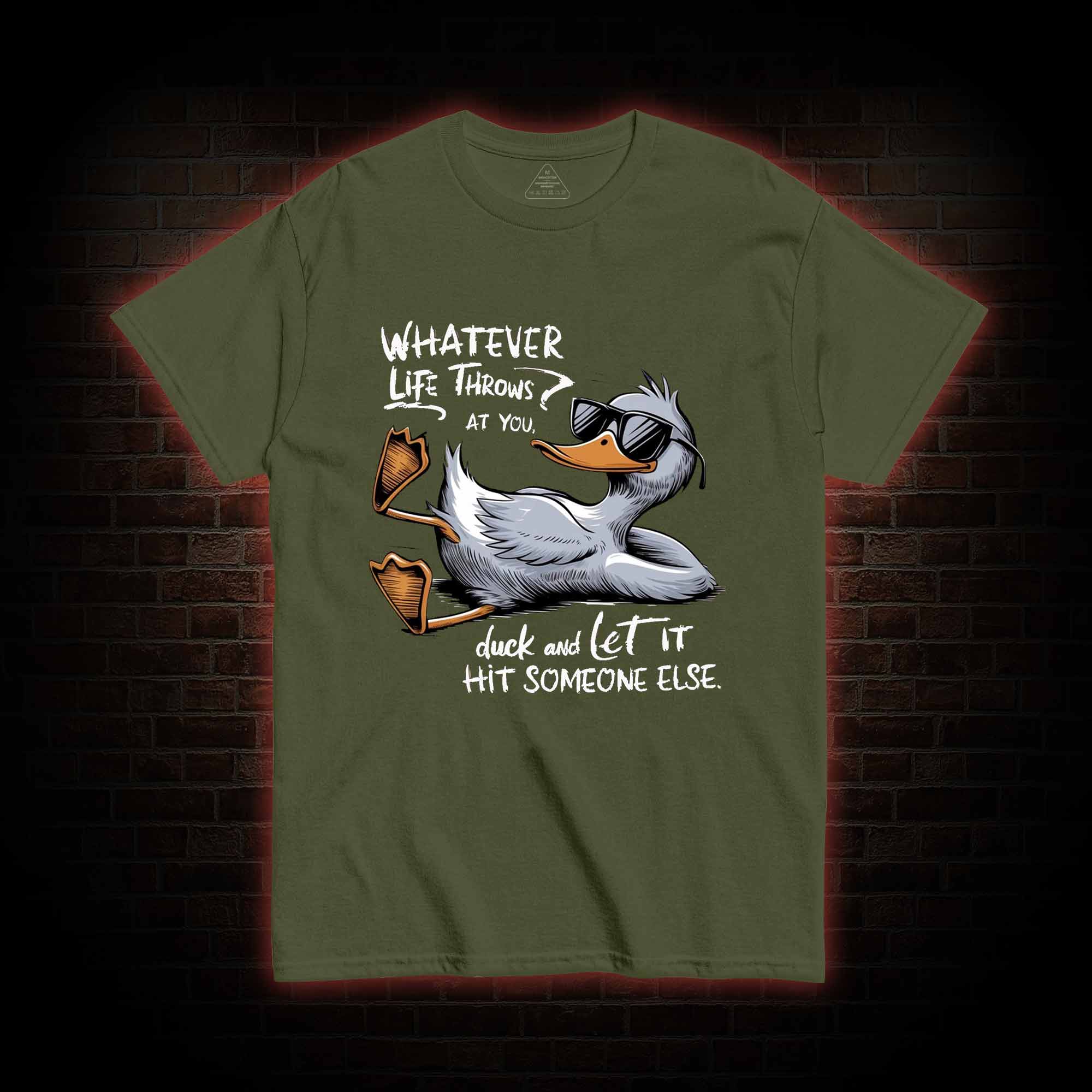 Whatever Life Throws at You T-shirt