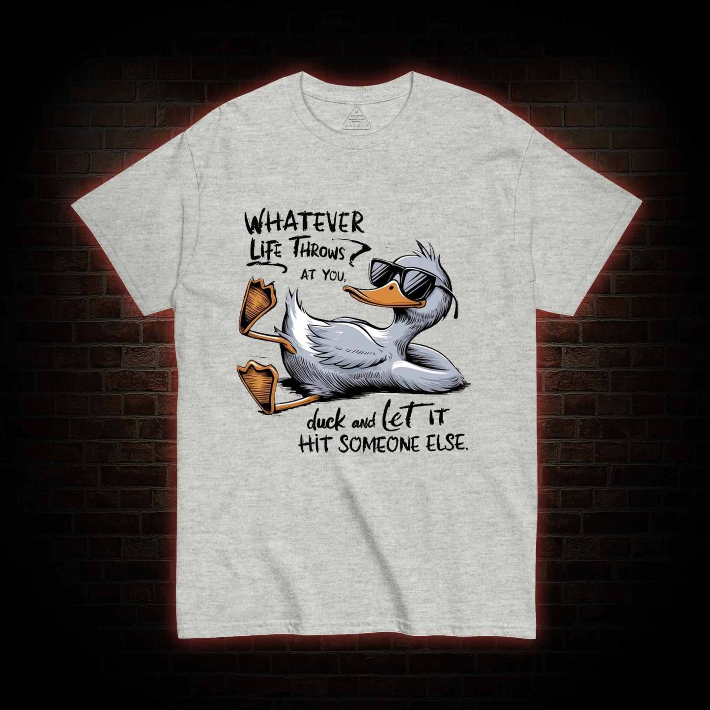 Whatever Life Throws at You T-shirt