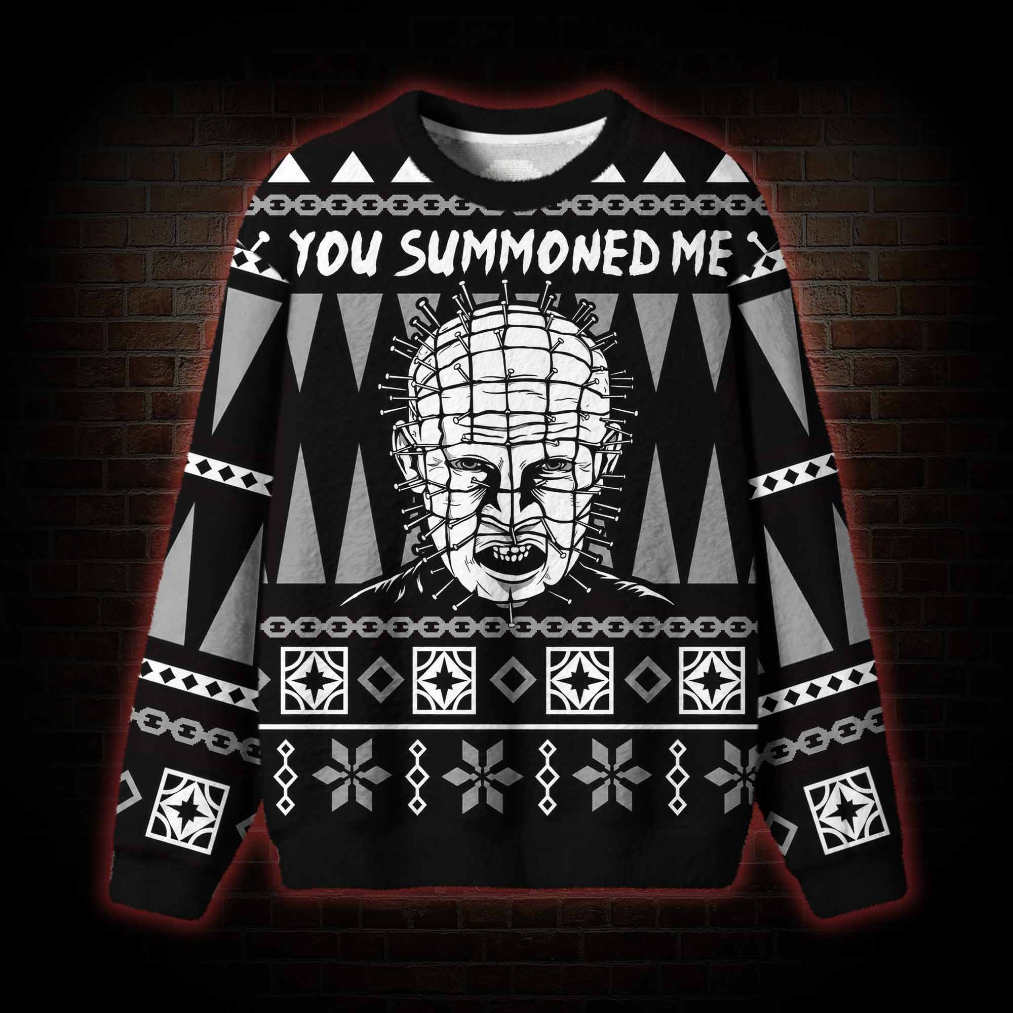 You Summoned Me Ugly Sweatshirts