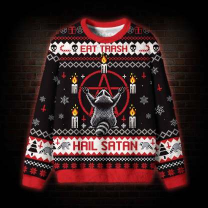 Eat Trash Hail Satan Ugly Sweatshirts