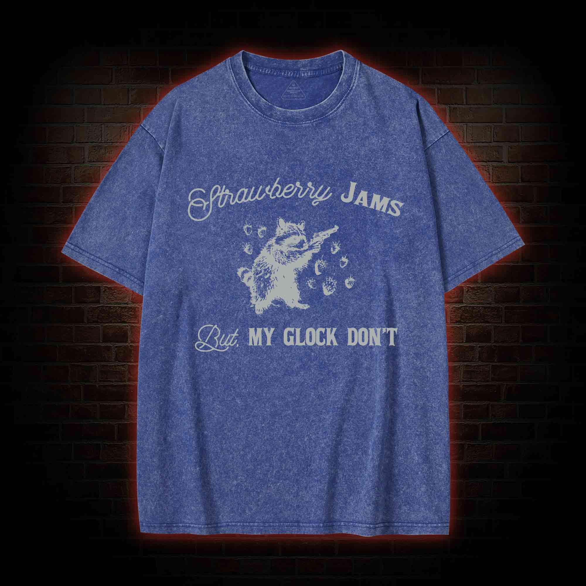 Strawberry Jams But My Glock Don't Washed T-shirt