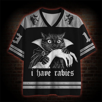 I Have Rabies Mesh Jersey