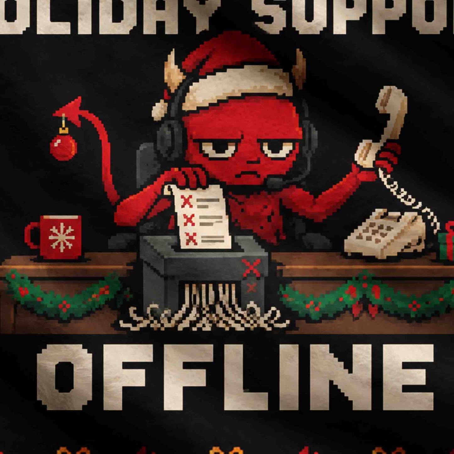 Holiday Support Offline Ugly Sweatshirts