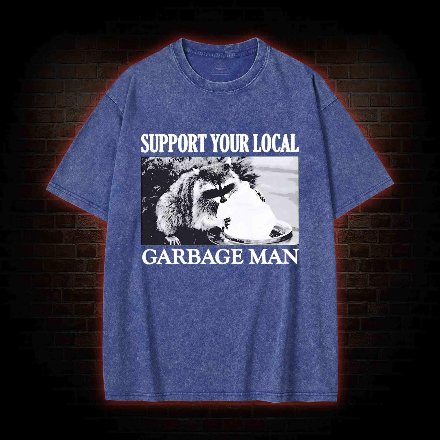 Support Your Local Garbage Man Washed T-shirt
