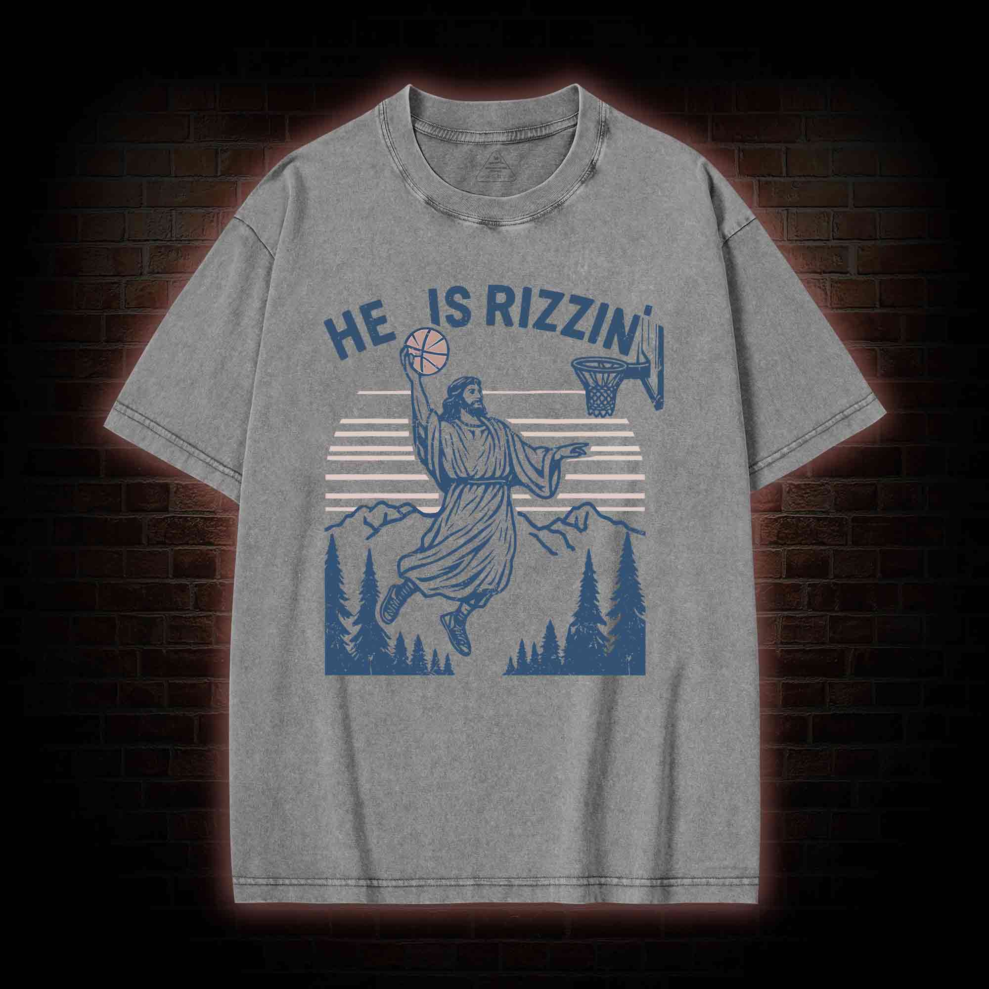 He Is Rizzin' Funny Jesus Washed T-shirt