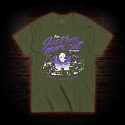 Just One More Cat Ritual T-Shirt