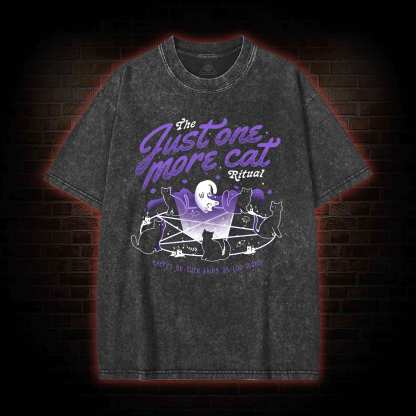 Just One More Cat Ritual Washed T-shirt