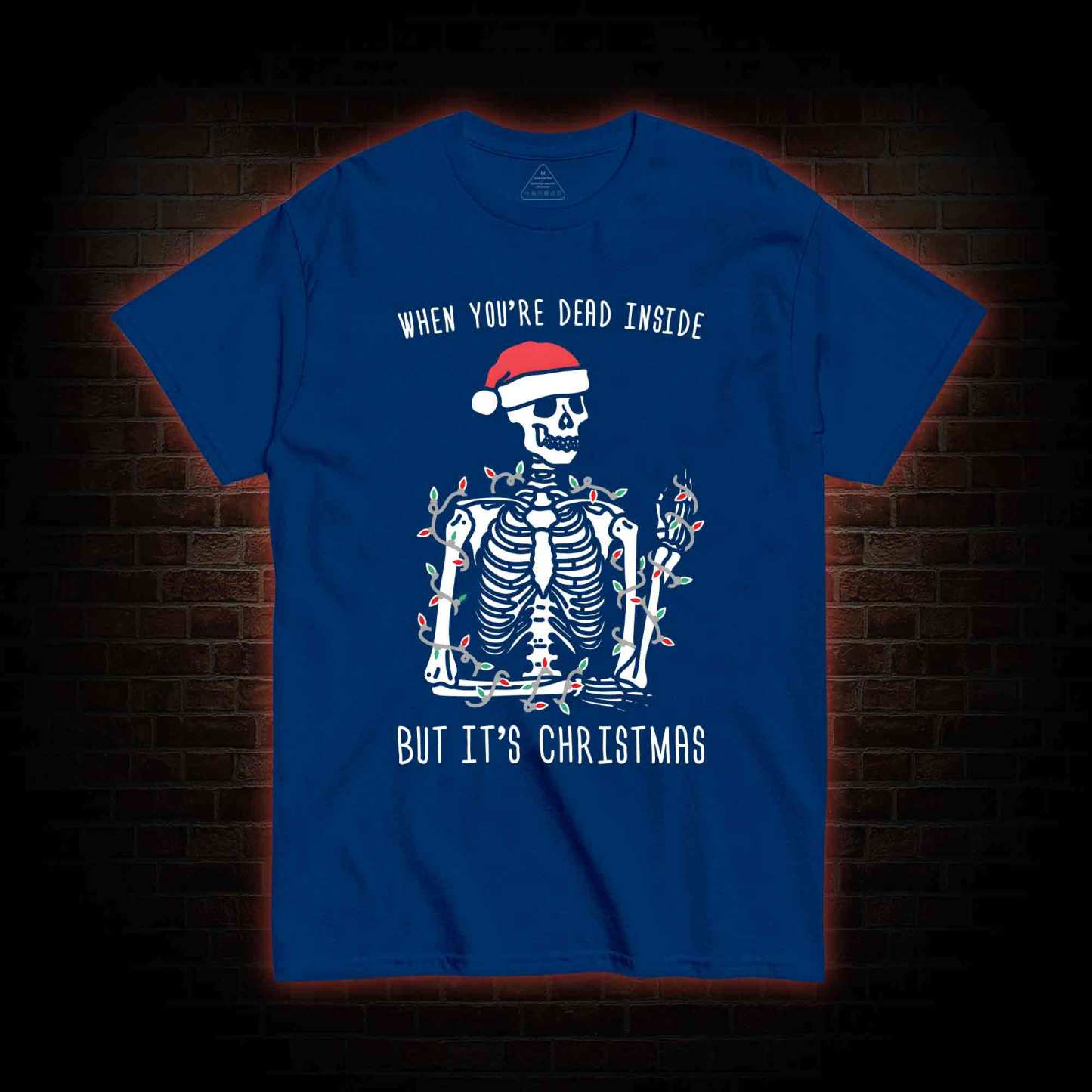 You Are Dead Inside But It's Christmas T-shirt