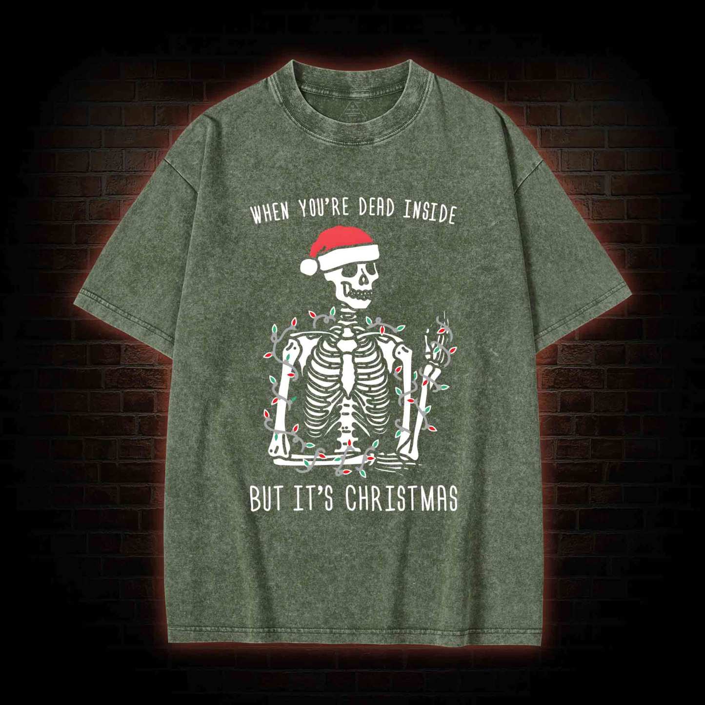 You Are Dead Inside But It's Christmas Washed T-shirt