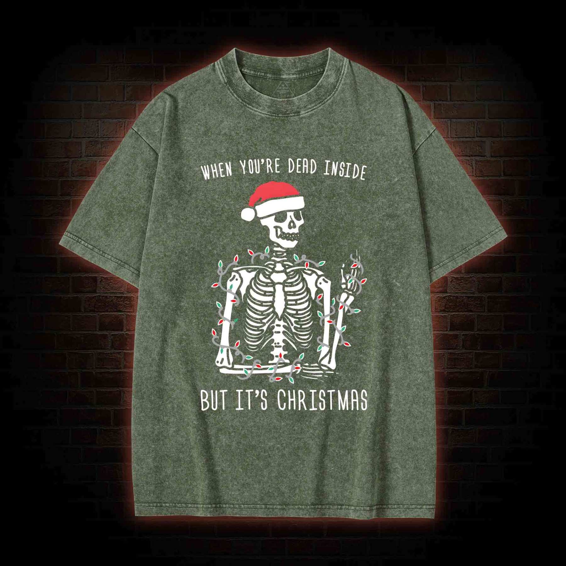 You Are Dead Inside But It's Christmas Washed T-shirt