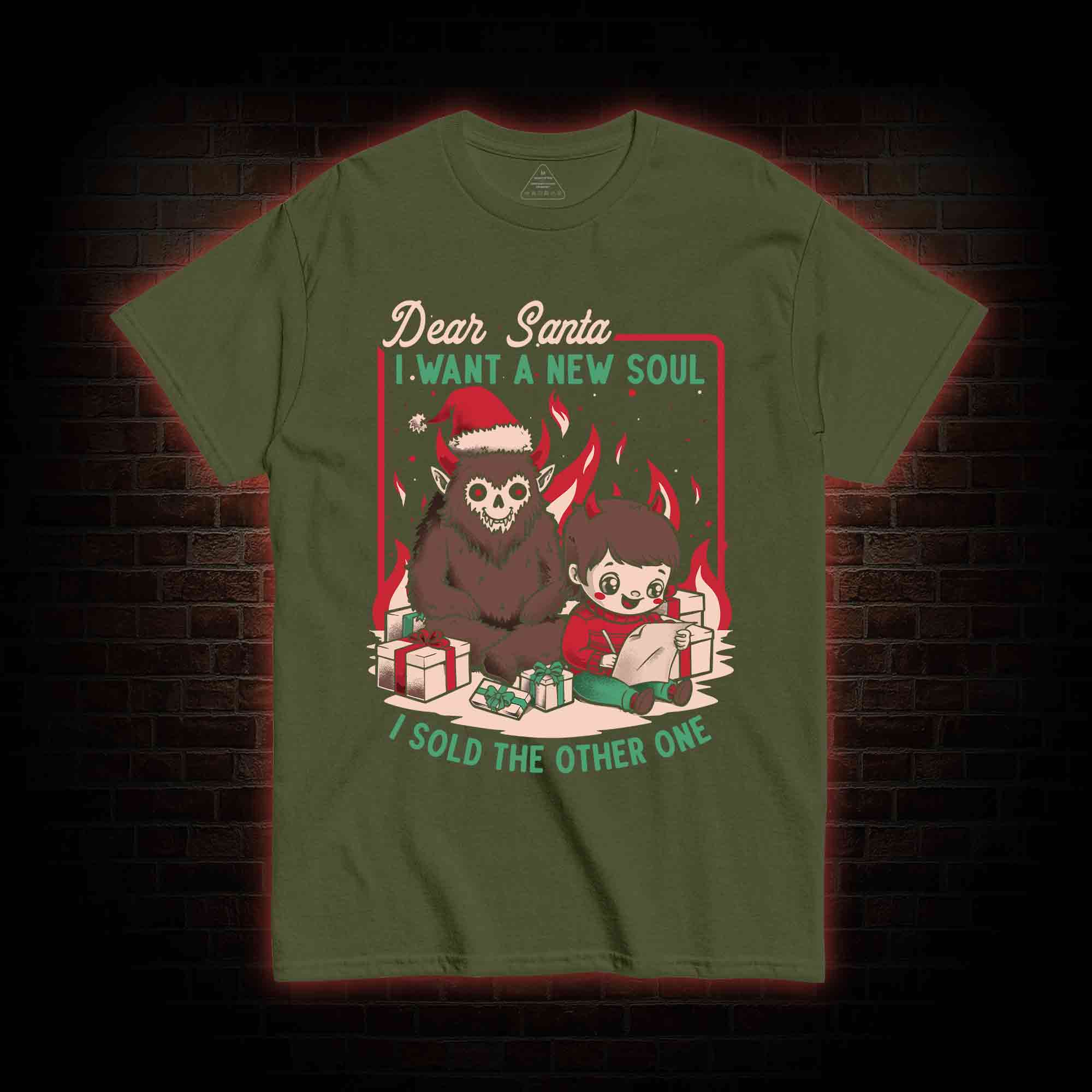 Dear Santa I Want A New Soul T-shirt