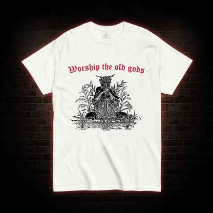 Worship The Old Gods T-shirt
