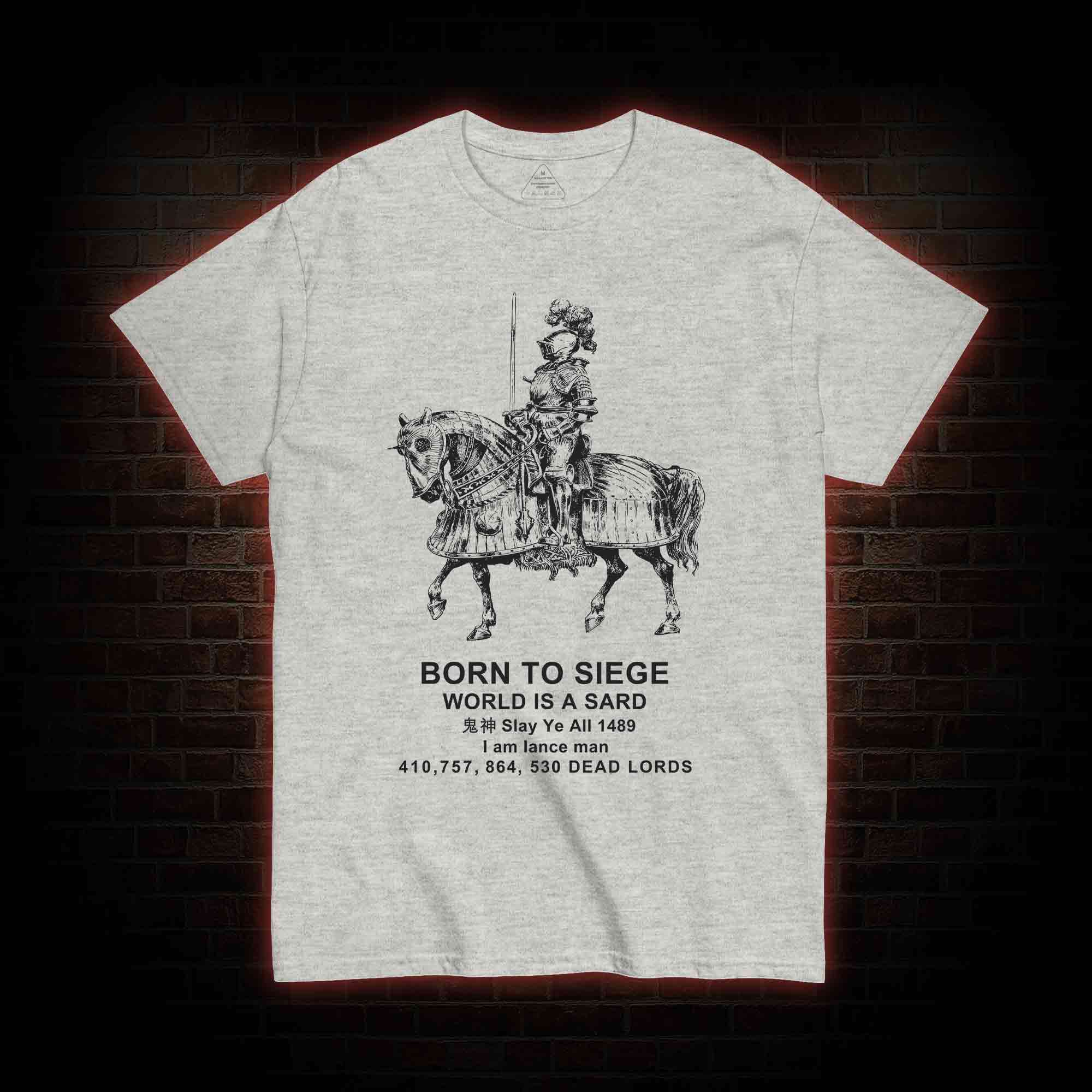 Born To Siege T-shirt