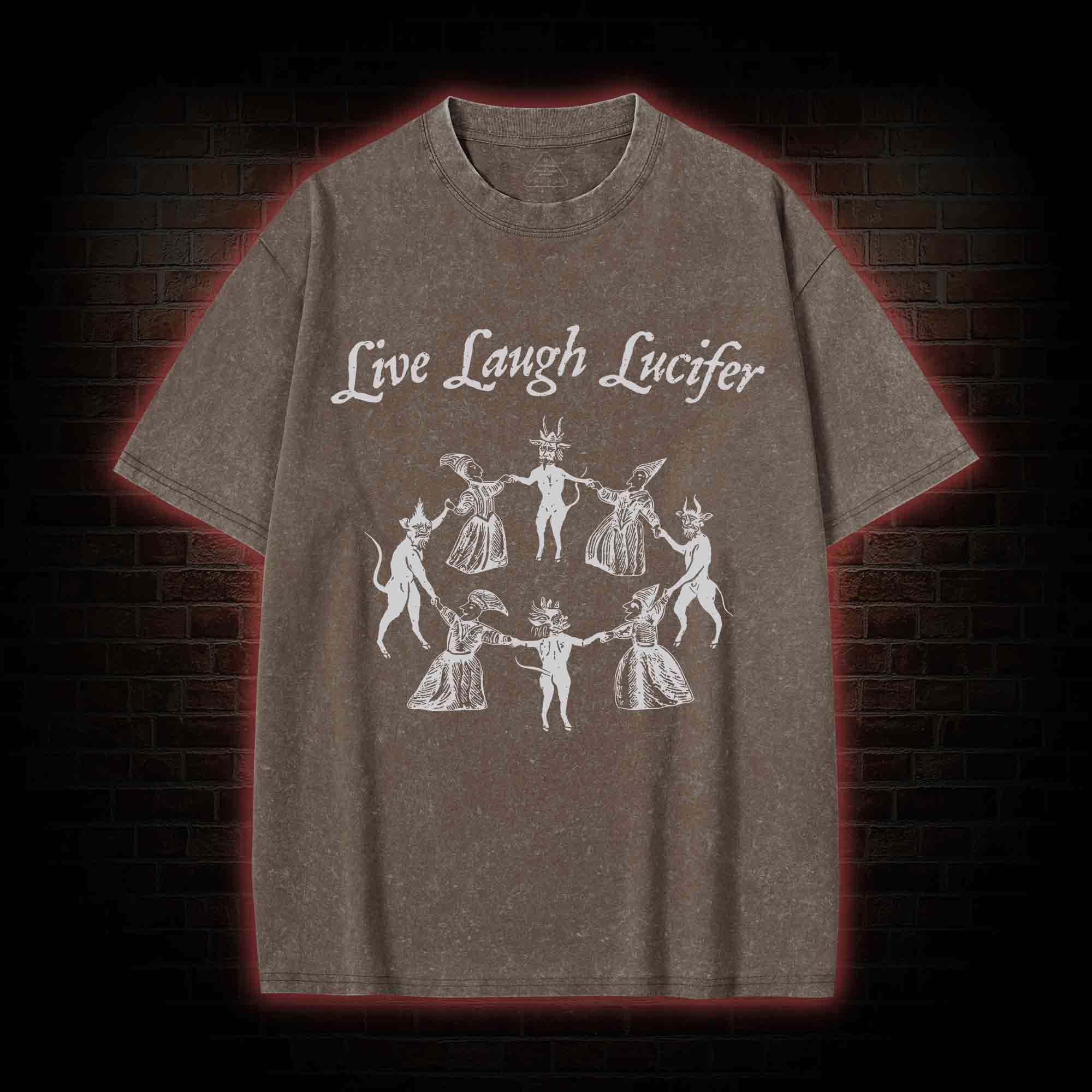 Live Laugh Lucifer Washed T-shirt