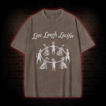 Live Laugh Lucifer Washed T-shirt