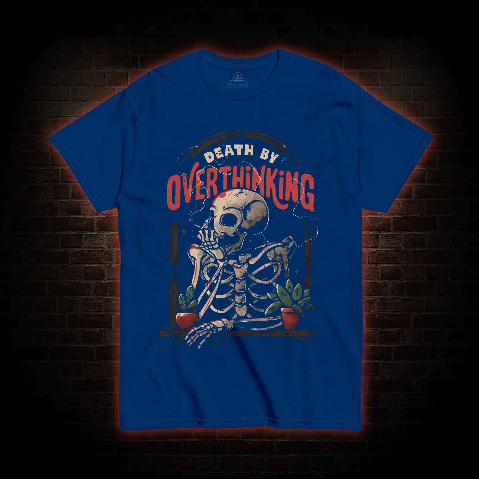 Death By Overthinking T-shirt