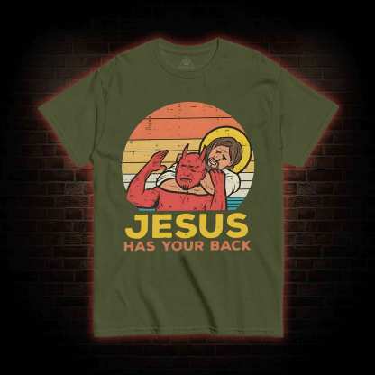 Jesus Has Your Back T-shirt