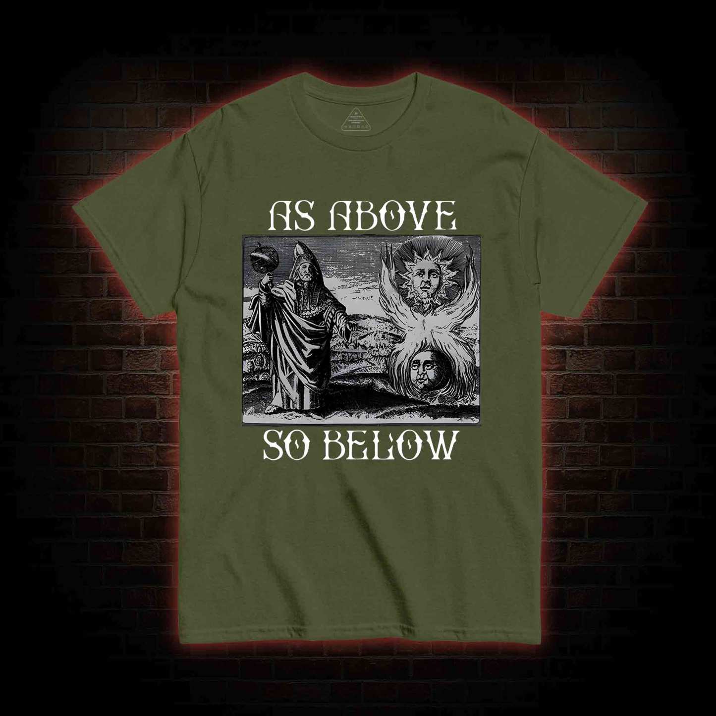 As Above So Below T-shirt