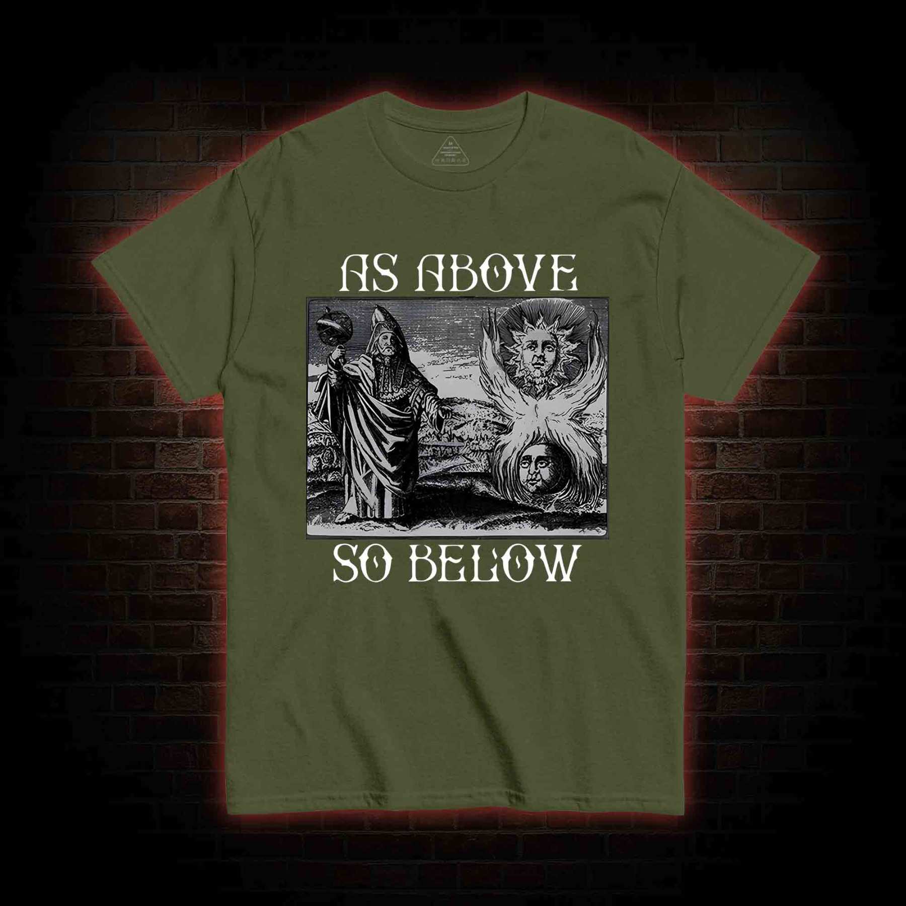 As Above So Below T-shirt