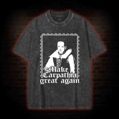 Make Carpathia Great Again Washed T-shirt