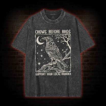 Crows Before Bros - Support Your Local Murder Washed T-shirt