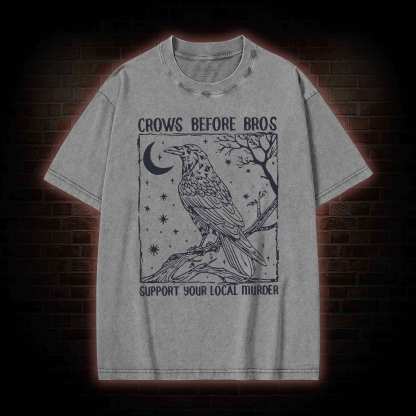 Crows Before Bros - Support Your Local Murder Washed T-shirt