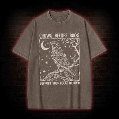 Crows Before Bros - Support Your Local Murder Washed T-shirt