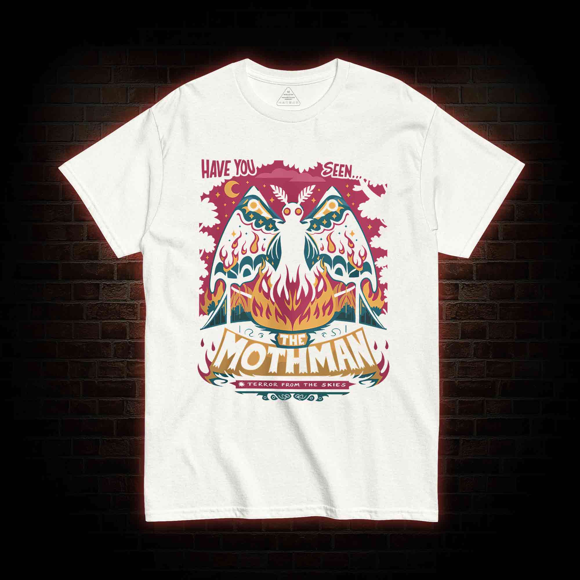 Have You Seen The Mothman T-shirt