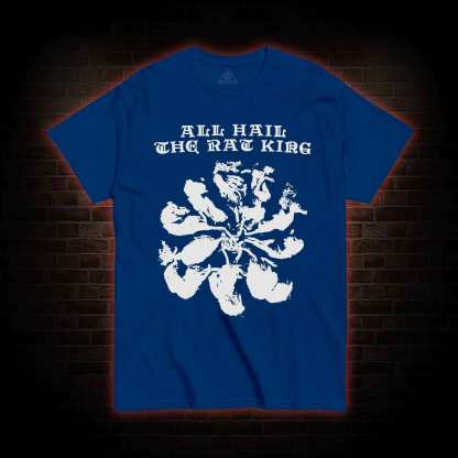 All Hail The Rat King T-shirt