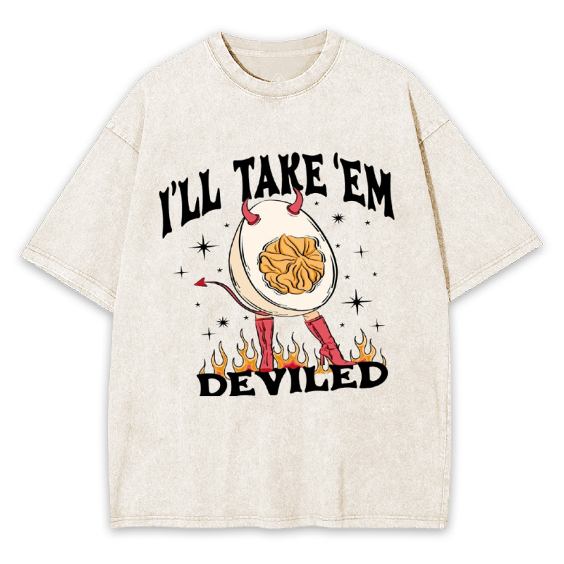 I'll Take Them Deviled Washed T-shirt