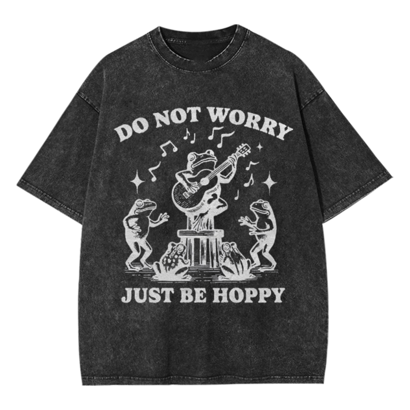 Do Not worry Just Be Hoppy Washed T-shirt
