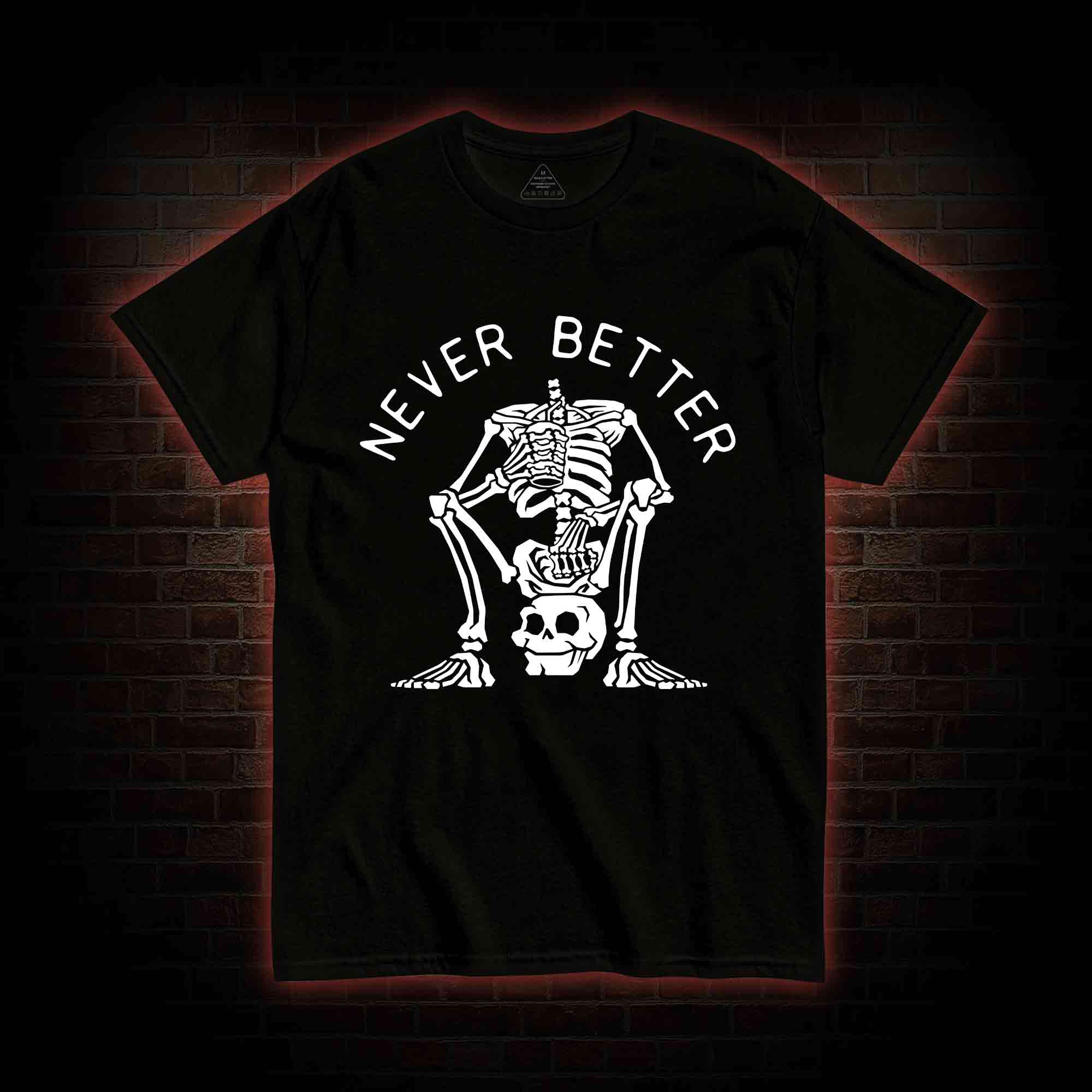Never Better Graphic T-shirt