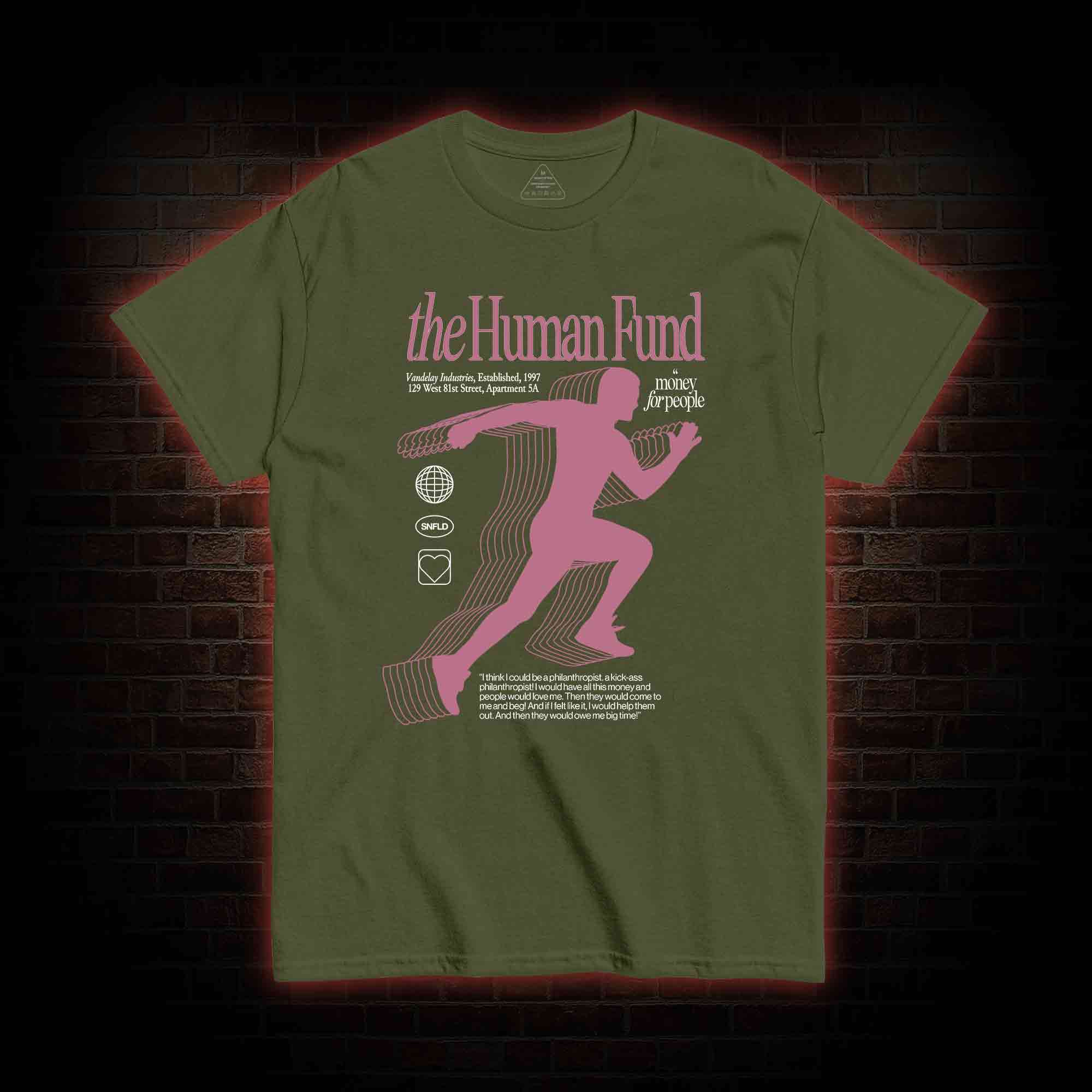 The Human Fund Seinfeld T-shirt