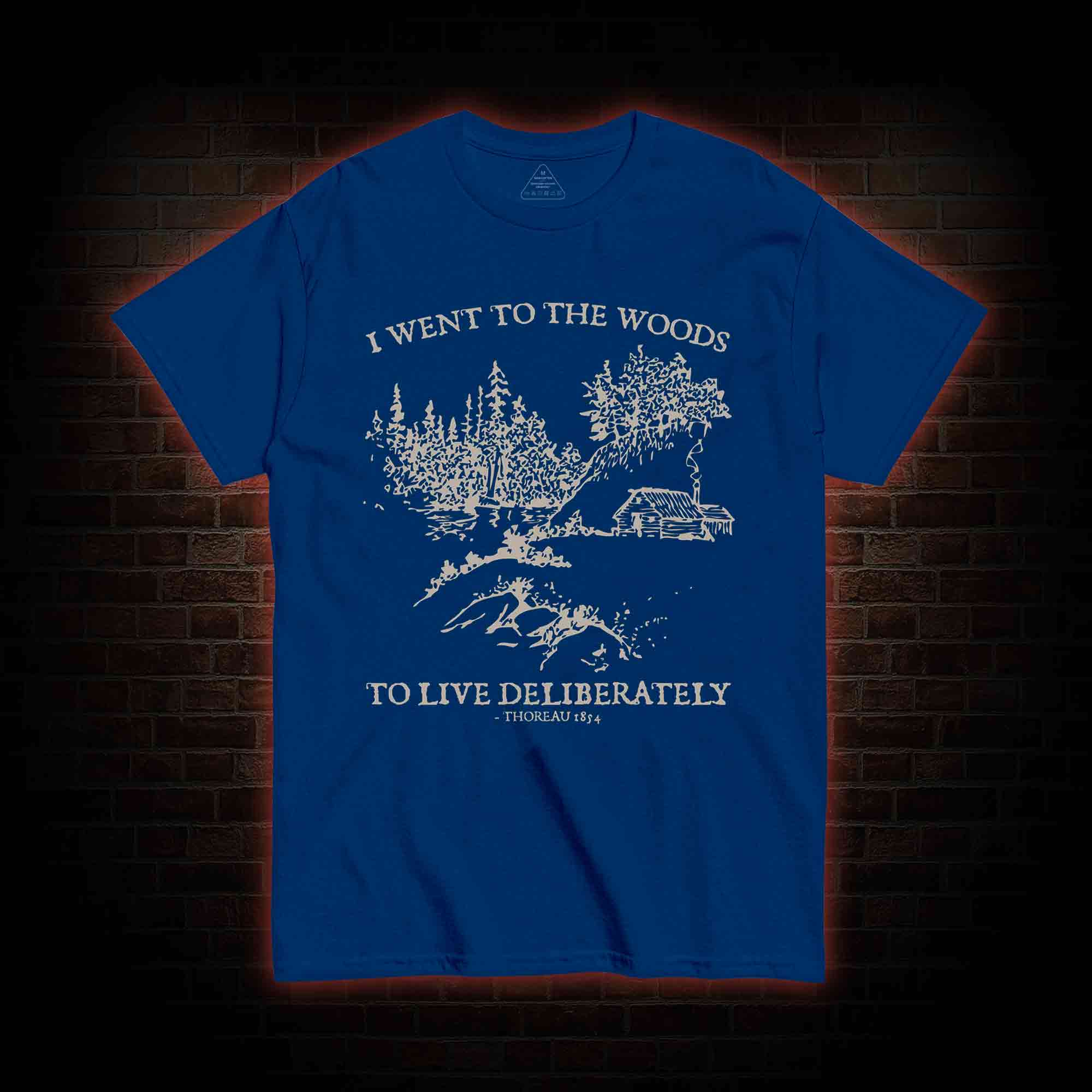 I Went To The Woods T-Shirt 