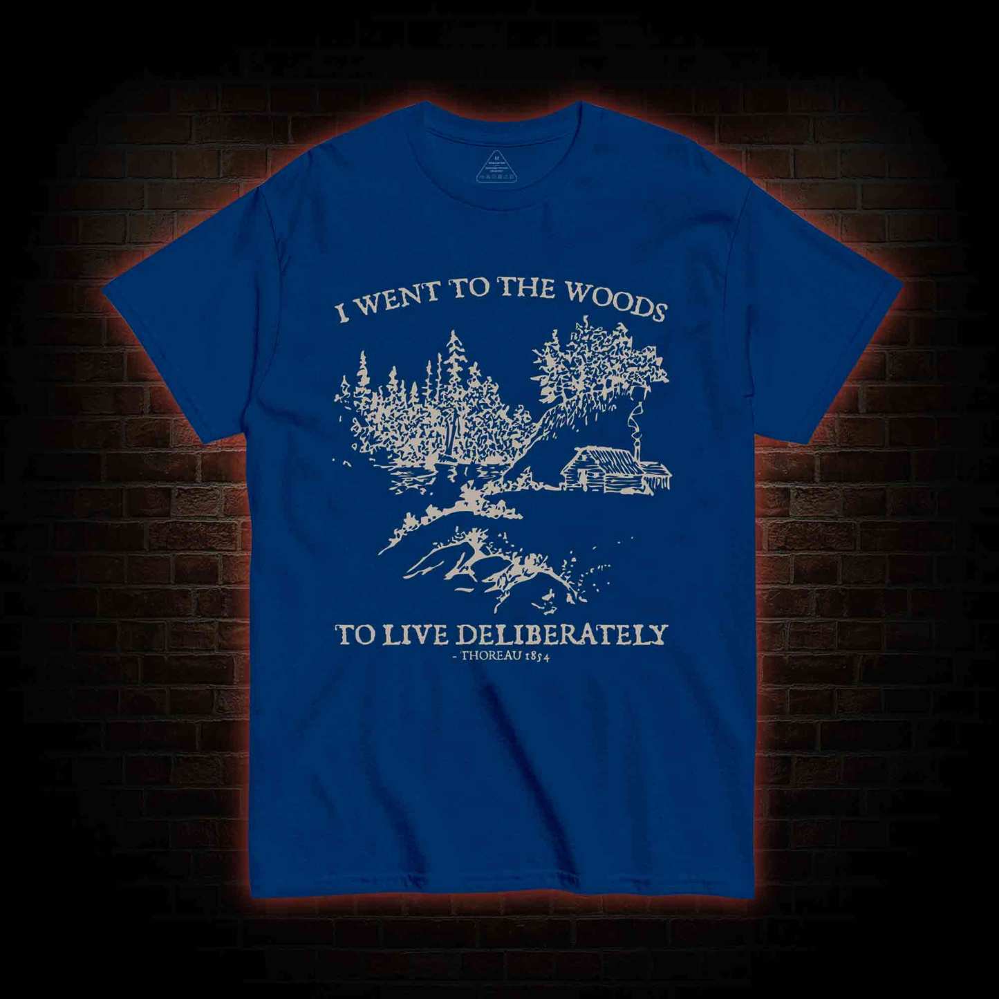 I Went To The Woods T-Shirt 
