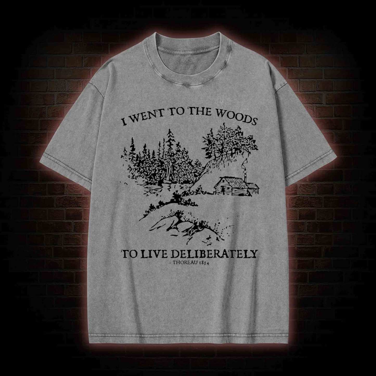 I Went To The Woods Washed T-Shirt